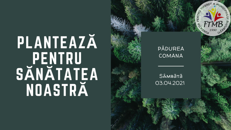 Plantează pentru sănătatea noastră